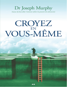 Croyez en vous-même (French Edition)