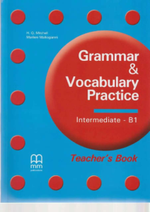 Grammar and Vocabulary Practice_ Intermediate В1 - Teachers Book