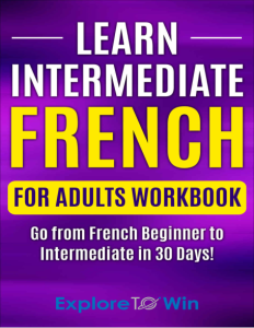 Learn Intermediate French for Adults Workbook