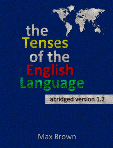 the Tenses of the English Language - Abridged Version 1.2