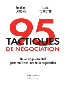 95 tactiques de négociation Un ouvrage essentiel pour maîtriser lart de la négociation