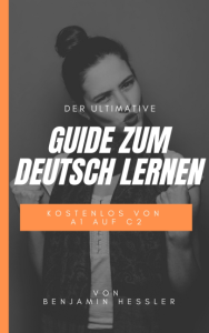 Der ultimative Guide zum Deutsch lernen