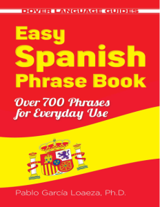 Easy Spanish Phrase Book NEW EDITION Over 700 Phrases for Everyday Use