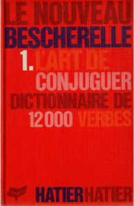 Le Nouveau Bescherelle, tome 1 LArt de conjuguer - 12000 verbes