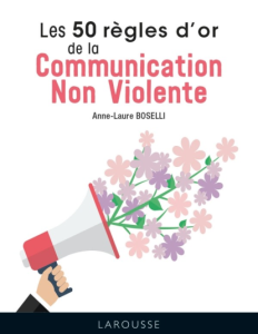Les 50 Règles dOr de la Communication non violente