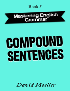 Mastering English Grammar - Compound Sentences...