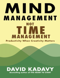 Mind Management, Not Time Management.pdf