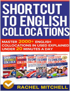 Shortcut To English Collocations Master 2000+ English Collocations In Used Explained Under 20 Minutes A Day (5 books in 1 Box.