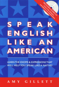 Speak English Like an American (Amy Gillett)