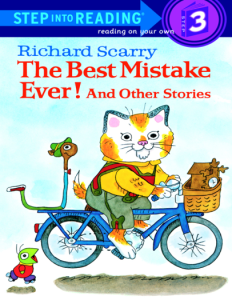 The Best Mistake Ever And Other Stories [Step Into Reading 3]