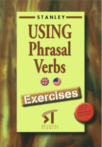 Using Phrasal Verbs - Exercises New Edition (Spanish Edition)